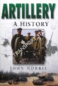 Book cover of Artillery - A History by NORRIS, John